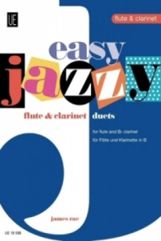 Prasa Easy Jazzy Duets - Flute & Clarinet James Rae