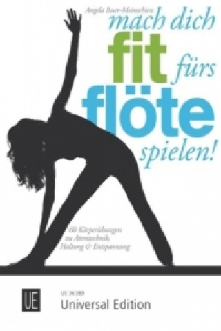 Livre Mach dich fit fürs Flöte spielen! Angela Buer-Meinschien