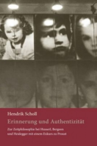 Buch Erinnerung und Authentizität Hendrik Peter Nicolas Scholl