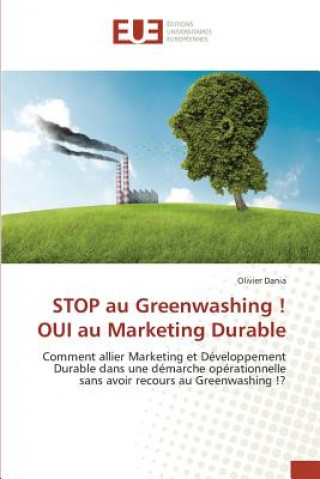 Knjiga Stop Au Greenwashing ! Oui Au Marketing Durable Dania-O