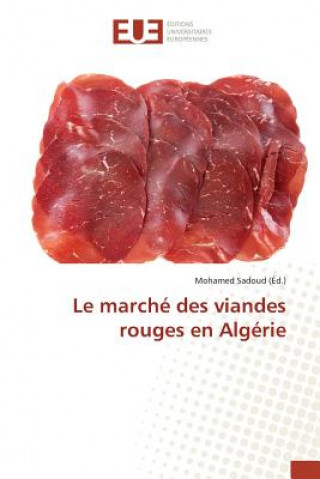 Carte Le Marche Des Viandes Rouges En Algerie Sadoud-M