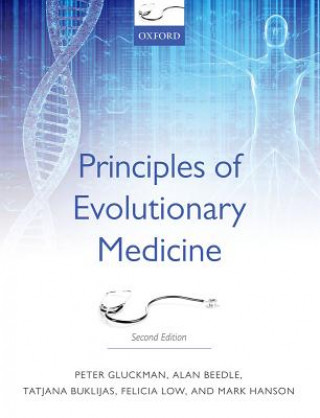 Kniha Principles of Evolutionary Medicine Peter Gluckman