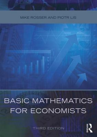 Kniha Basic Mathematics for Economists Mike Rosser