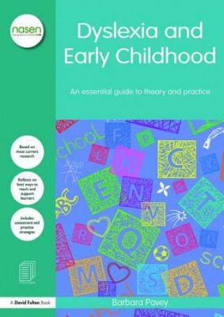 Carte Dyslexia and Early Childhood Barbara Pavey