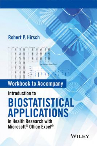 Carte Workbook to Accompany Introduction to Biostatistical Applications in Health Research with Microsoft (R) Office Excel (R) Robert P Hirsch