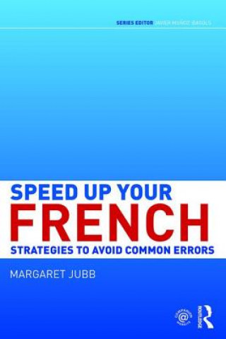 Knjiga Speed up your French Margaret Jubb