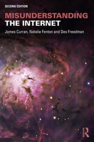 Boek Misunderstanding the Internet James Curran