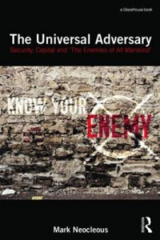 Libro Universal Adversary Mark Neocleous