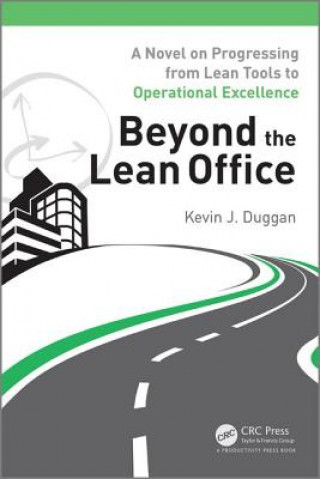Kniha Beyond the Lean Office Kevin J Duggan