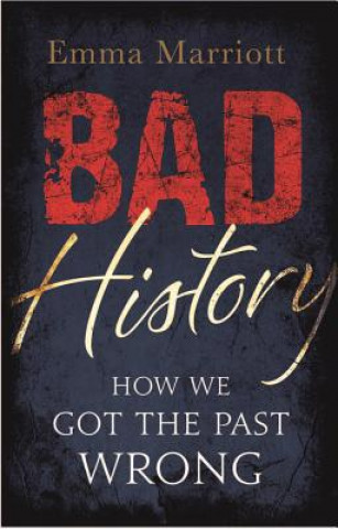Książka Bad History Emma Marriott