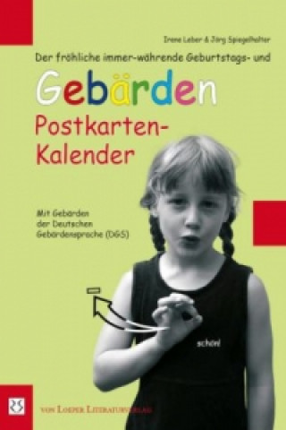 Naptár/Határidőnapló Der fröhliche immer-währende Geburtstags- und Gebärden Postkarten-Kalender Irene Leber
