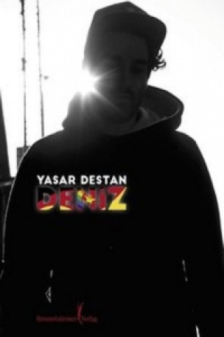 Kniha Deniz Yasar Destan