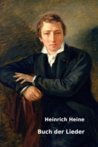 Kniha Buch der Lieder Heinrich Heine