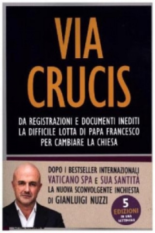 Книга Via Crucis Gianluigi Nuzzi