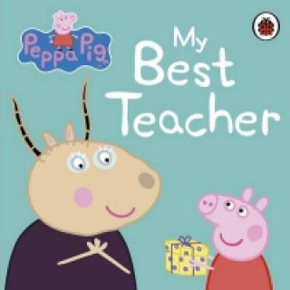 Kniha Peppa Pig: My Best Teacher Ladybird