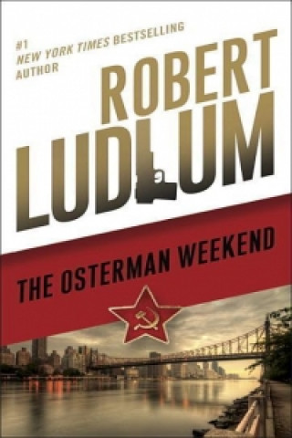 Könyv Osterman Weekend Robert Ludlum