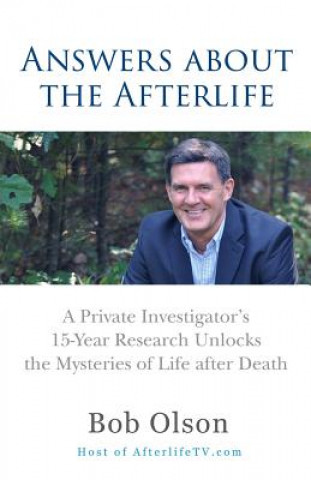 Kniha Answers about the Afterlife Bob Olson