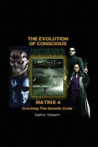 Kniha Matrix 4 the Evolution Sophia Stewart