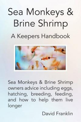 Kniha Sea Monkeys & Brine Shrimp David Franklin