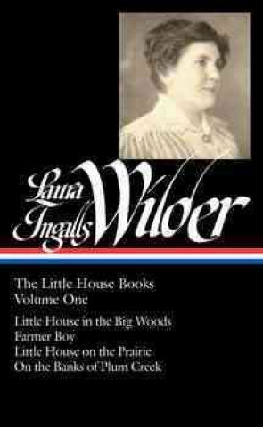 Книга Laura Ingalls Wilder: The Little House Books, Volume One Laura Ingalls Wilder