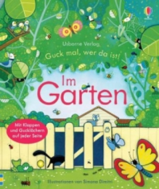 Knjiga Guck mal, wer da ist! - Im Garten Anna Milbourne