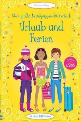 Kniha Mein großes Anziehpuppen-Stickerbuch: Urlaub und Ferien Lucy Bowman