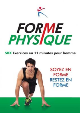 Książka Forme Physique 5BX Exercises en 11 Minutes pour Homme Robert Duffy