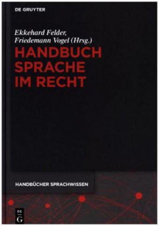 Könyv Handbuch Sprache im Recht Ekkehard Felder