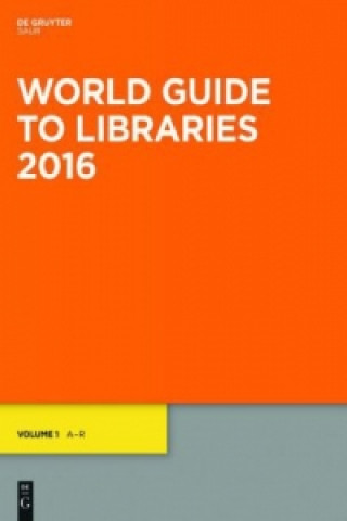 Knjiga World Guide to Libraries 2016 Degruyter