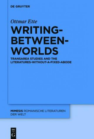 Libro Writing-between-Worlds Ottmar Ette