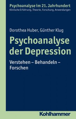 Kniha Psychoanalyse der Depression Dorothea Huber