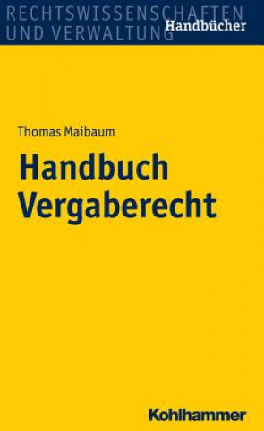 Könyv Öffentlicher Einkauf in Praxis und Recht Thomas Maibaum