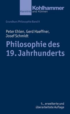 Knjiga Philosophie des 19. Jahrhunderts Peter Ehlen