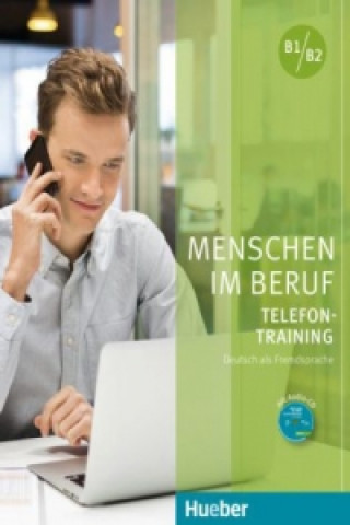 Könyv Telefontraining - Kursbuch B1/B2 mit Audio-CD Axel Hering
