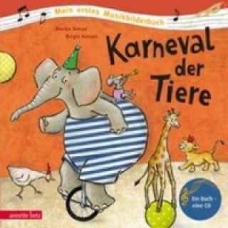Книга Karneval der Tiere (Mein erstes Musikbilderbuch mit CD und zum Streamen) Marko Simsa