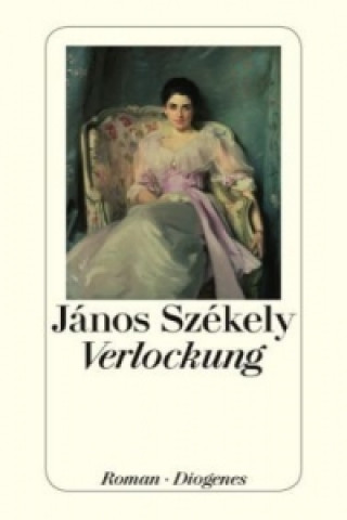 Könyv Verlockung János Székely