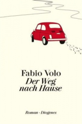 Kniha Der Weg nach Hause Fabio Volo