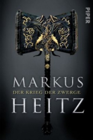 Kniha Der Krieg der Zwerge Markus Heitz