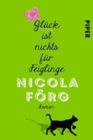 Book Glück ist nichts für Feiglinge Nicola Förg