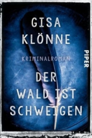 Carte Der Wald ist Schweigen Gisa Klönne