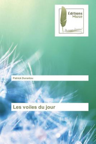 Kniha Les Voiles Du Jour Durantou-P