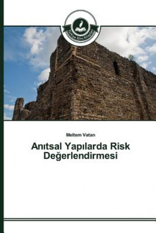 Buch An&#305;tsal Yap&#305;larda Risk De&#287;erlendirmesi Vatan Meltem