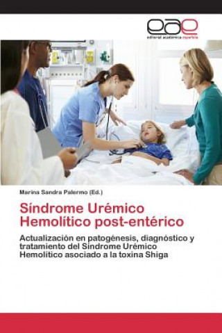 Knjiga Sindrome Uremico Hemolitico post-enterico Marina Sandra Palermo