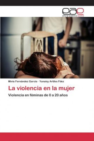 Kniha violencia en la mujer Fernandez Garcia Mivia