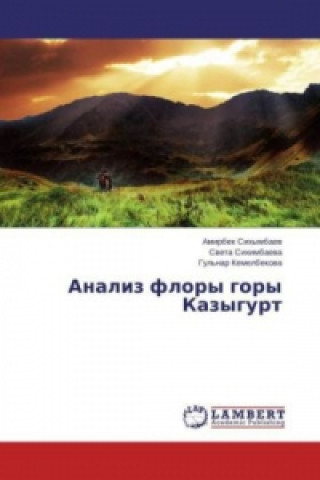 Kniha Analiz flory gory Kazygurt Amirbek Sihymbaev