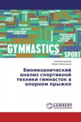 Kniha Biomehanicheskij analiz sportivnoj tehniki gimnastok v opornom pryzhke Svetlana Krupenya