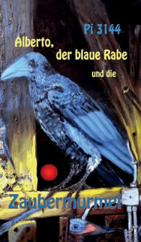 Book Alberto, der blaue Rabe und die Zaubermurmel Pi 3144