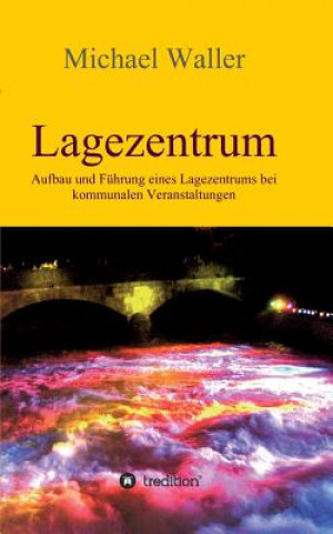 Книга Lagezentrum Michael Waller