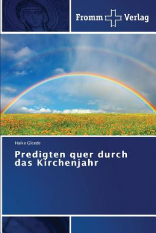 Книга Predigten quer durch das Kirchenjahr Gleede Haike