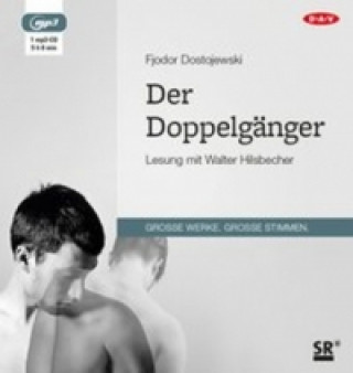 Audio Der Doppelgänger, 1 Audio-CD, 1 MP3 Fjodor Dostojewski
